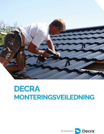 Decra® MONTERINGSVEILEDNING